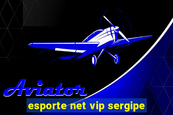 esporte net vip sergipe